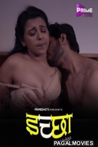 Ichchha (2024) Season 1 Episode 2 Primeshots Hindi Hot Web Series